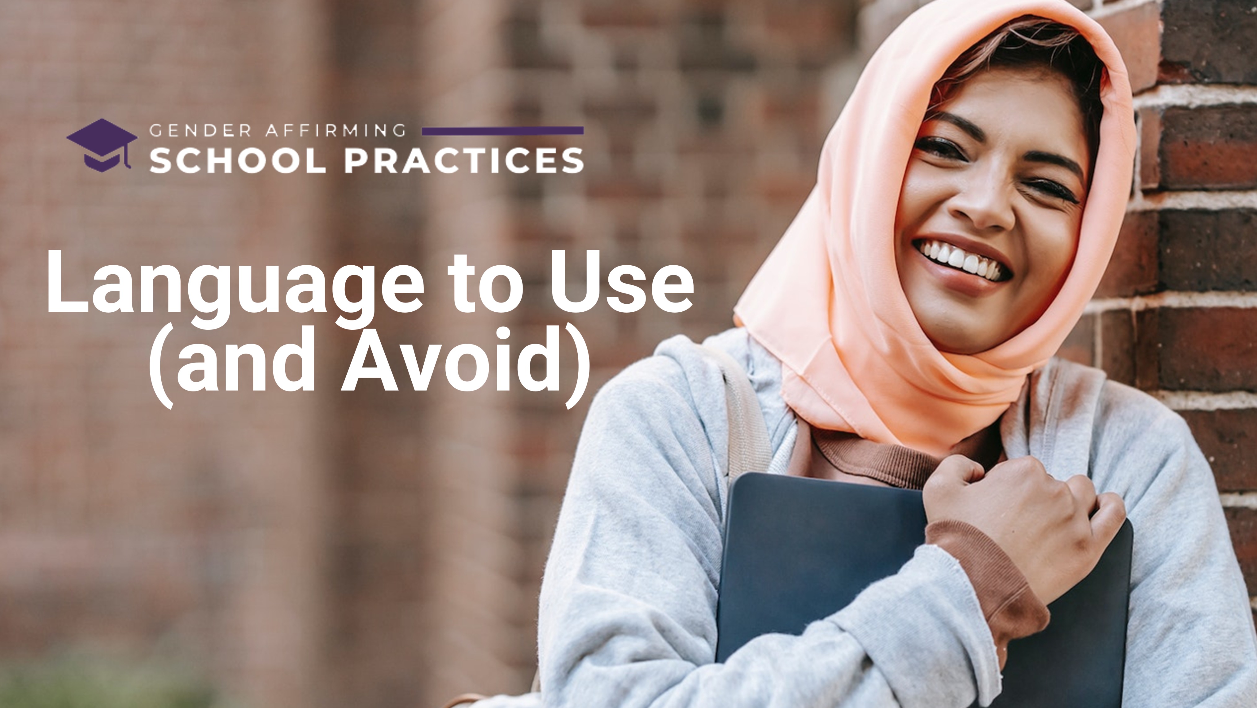 Module 2: Language to Use (and Avoid)